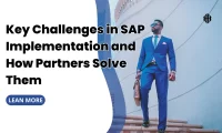 Key Challenges in SAP Implementation and How Partners Solve Them